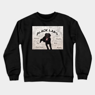 Black labs lovers Crewneck Sweatshirt